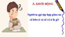 Giáo án Powerpoint Số thực. Giá trị tuyệt đối của một số thực Toán 7 Chân trời sáng tạo