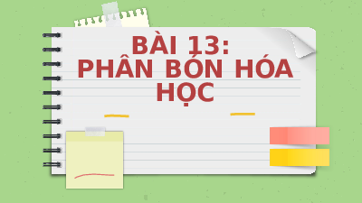 Giáo án Powerpoint Phân bón hóa học Hóa học - KHTN 8 Cánh diều