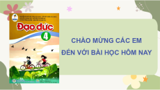 Giáo án Powerpoint Bài 2 Đạo đức lớp 4 Cánh diều: Em biết ơn người lao động