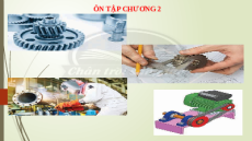 Giáo án Powerpoint Công nghệ 8 Kết nối tri thức: Ôn tập chương 2