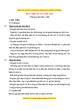 Giáo án Bài 3 Địa lí 8 Kết nối tri thức (2024): Khoáng sản Việt Nam