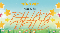 Giáo án Powerpoint Bài 3: Chuyện hoa, chuyện quả Tiếng việt lớp 3 Chân trời sáng tạo