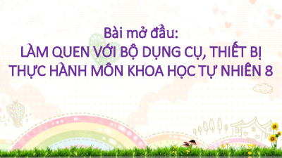 Bài giảng Powerpoint Hóa học - KHTN 8 Cánh diều