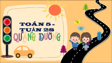 Giáo án Powerpoint Quãng đường Toán lớp 5 Chân trời sáng tạo