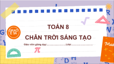 Bài giảng powerpoint Toán 8 Chân trời sáng tạo