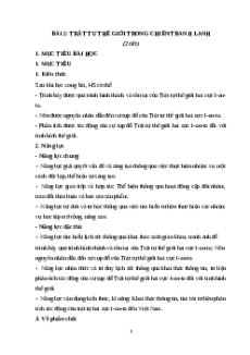 Giáo án Bài 2 Lịch sử 12 Cánh diều (2024): Trật tự thế giới trong Chiến tranh lạnh