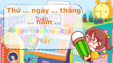 Giáo án Powerpoint Bài 76: Thực hành và trải nghiệm Toán lớp 5 Chân trời sáng tạo