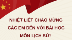 Giáo án Powerpoint Bài 15 Lịch sử 8 Chân trời sáng tạo: Trung Quốc