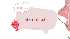 Giáo án Powerpoint Hình tứ giác Toán lớp 2 Cánh diều