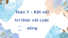 Giáo án Powerpoint Luyện tập chung trang 107 Toán 7 Kết nối tri thức