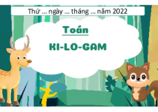 Giáo án powerpoint Ki-lô-gam | Chân trời sáng tạo Toán lớp 2