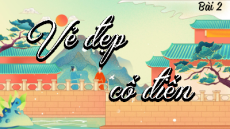 Giáo án Powerpoint Bài 2: Vẻ đẹp cổ điển Ngữ văn 8 Kết nối tri thức