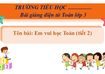 Giáo án Powerpoint Em vui học toán trang 49 Toán lớp 3 Cánh diều