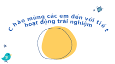 Giáo án Powerpoint Tuần 8 : Quý trọng đồng tiền Hoạt động trải nghiệm lớp 2 Kết nối tri thức