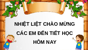 Bài giảng Powerpoint So sánh các số có bốn chữ số Toán lớp 3 Chân trời sáng tạo (phiên bản 2)