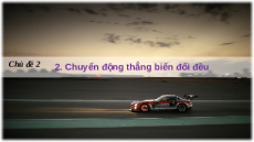 Giáo án Powerpoint Bài 5: Chuyển động biến đổi Vật lí 10 Cánh diều (Pb2)