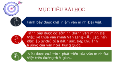 Giáo án Powerpoint Bài 12 Lịch sử 10 Cánh diều: Cơ sở hình thành và quá trình phát triển của văn minh Đại Việt