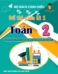 Bộ 10 đề thi giữa kì 1 Toán lớp 2 Cánh diều có đáp án