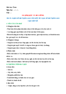 Giáo án Nhân số đo thời gian với một số. Chia số đo thời gian cho một số Toán lớp 5 Cánh diều