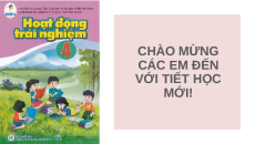 Giáo án Powerpoint Tuần 21 HĐTN lớp 4 Cánh diều