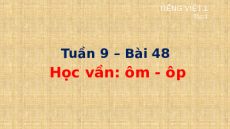 Giáo án Powerpoint Bài 48: ôm, ôp Tiếng việt lớp 1 Cánh diều