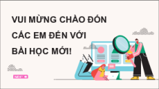 Bài giảng Powerpoint Tin học 9 Cánh diều