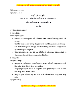 Giáo án Bài 5 Khoa học lớp 4 (Kết nối tri thức): Vai trò của không khí và bảo vệ bầu không khí trong lành