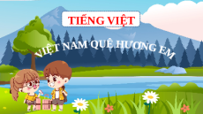 Giáo án Powerpoint Bài 2: Độc đáo Tháp Chăm Tiếng việt lớp 4 Chân trời sáng tạo