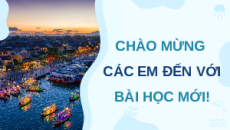 Giáo án Powerpoint Bài 15 Địa lí 9 Kết nối tri thức: Duyên hải Nam Trung Bộ