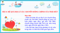 Giáo án Bài 4 Địa lí 10 Cánh diều: Hệ quả địa lí các chuyển động chính của Trái Đất