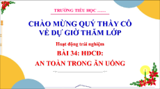 Giáo án Powerpoint Tuần 34 Hoạt động trải nghiệm lớp 3 Cánh diều