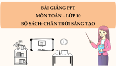 Giáo án Powerpoint Bài tập cuối chương 8 Toán 10 Chân trời sáng tạo