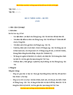 Giáo án Bài 9 Lịch sử & Địa lí lớp 4 Cánh diều: Thăng Long - Hà Nội