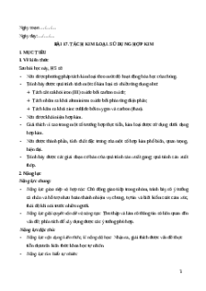 Giáo án Bài 17 Khoa học tự nhiên 9 Cánh Diều (2024): Tách kim loại. Sử dụng hợp kim