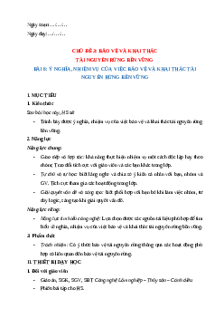 Giáo án Bài 6: Ý nghĩa, nhiệm vụ của việc bảo vệ và khai thác tài nguyên rừng Công nghệ 12 Cánh diều