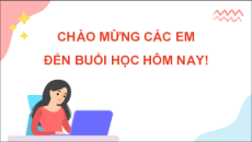 Giáo án Powerpoint Chủ đề E4 Bài 1 Tin học 9 Cánh diều