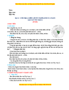 Giáo án Bài 15 Địa lí 11 Kết nối tri thức (2024): Vị trí địa lý, điều kiện tự nhiên, dân cư và xã hội khu vực Tây Nam Á