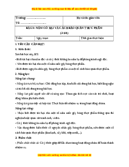 Giáo án Bài 21 Khoa học lớp 4 (Chân trời sáng tạo): Nấm có hại và cách bảo quản thực phẩm