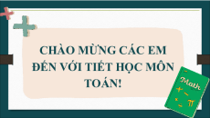 Giáo án Powerpoint Bất đẳng thức Toán 9 Chân trời sáng tạo