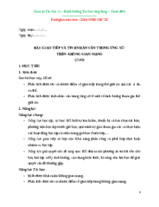Giáo án Chủ đề D Tin học 12 Cánh diều: Giao tiếp và tính nhân văn trong ứng xử trên không gian mạng