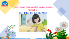 Giáo án Powerpoint Chủ đề 5 HĐTN, hướng nghiệp 7 Chân trời sáng tạo: Chi tiêu có kế hoạch