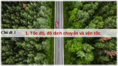 Giáo án Powerpoint Bài 2: Tốc độ, độ dịch chuyển và vận tốc Vật lí 10 Cánh diều (Pb2)