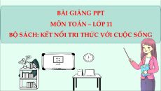 Bài giảng Powerpoint Học kì 2 Toán 11 Kết nối tri thức
