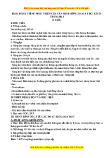 Giáo án Bài 8 Lịch sử 10 Cánh diều (2024): Hành trình phát triển của văn minh Đông Nam Á thời kì cổ - trung đại