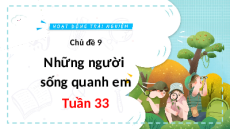 Giáo án Powerpoint Tuần 33 Hoạt động trải nghiệm lớp 2 Chân trời sáng tạo