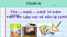 Giáo án Powerpoint Ôn tập các số đến lớp triệu Toán lớp 4 Kết nối tri thức