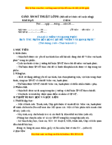 Giáo án Bài 5 Mĩ thuật 8 Kết nối tri thức: Tác phẩm hội họa chủ đề: “Niềm vui hạnh phúc”