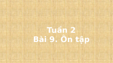 Giáo án Powerpoint Bài 9: Ôn tập Tiếng việt lớp 1 Cánh diều