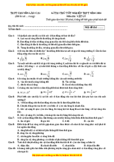 Đề thi thử tốt nghiệp Vật lí trường THPT Chuyên Tỉnh Lào Cai năm 2024