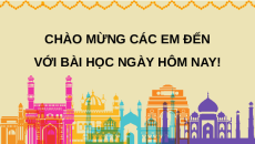 Giáo án Powerpoint Bài 10 Lịch sử 7 Chân trời sáng tạo: Đế quốc Mô-gôn